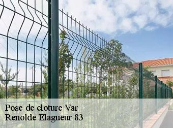 Pose de cloture 83 Var Renolde Elagueur 83