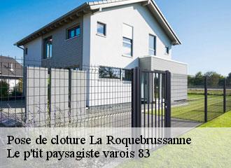 Pose de cloture  la-roquebrussanne-83136 Le p'tit paysagiste varois 83 