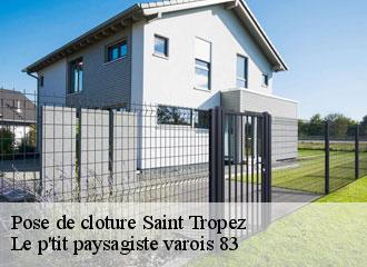 Pose de cloture  saint-tropez-83990 Le p'tit paysagiste varois 83